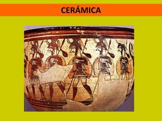 CERÁMICA
 