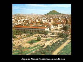 Ágora de Atenas. Reconstrucción de la stoa
 