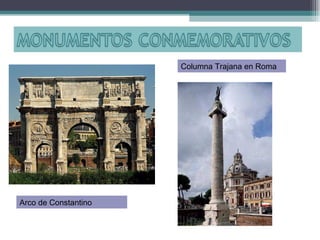Arco de Constantino Columna Trajana en Roma 