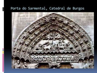 Porta do Sarmental, Catedral de Burgos