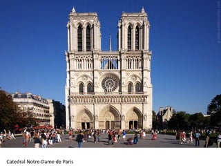 Catedral Notre-Dame de Paris
 
