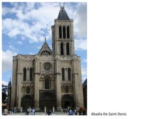 Abadia De Saint Denis
 