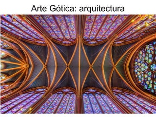 Arte Gótica: arquitectura
 
