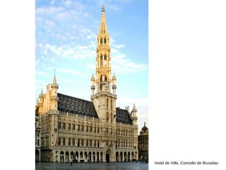 Hotel de Ville, Concello de Bruxelas
 