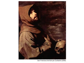San Francisco de Asís por Zurbarán (1658)
 