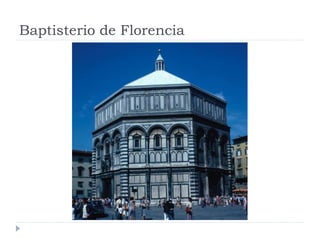 Baptisterio de Florencia
 