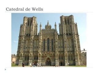 Catedral de Wells
 