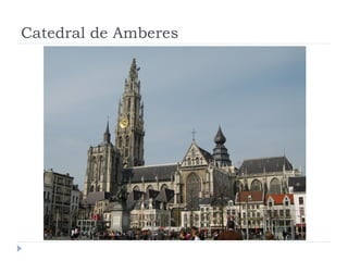 Catedral de Amberes
 