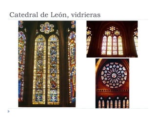 Catedral de León, vidrieras
 