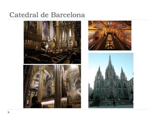Catedral de Barcelona
 