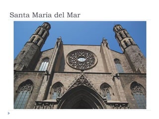 Santa María del Mar
 