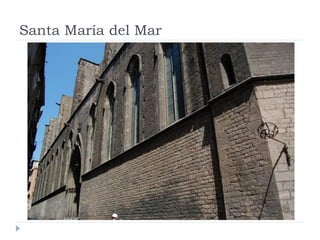 Santa María del Mar
 