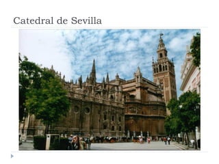 Catedral de Sevilla
 