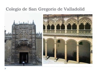 Colegio de San Gregorio de Valladolid
 
