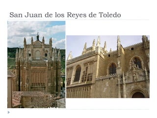 San Juan de los Reyes de Toledo
 
