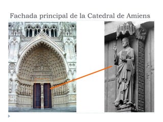 Fachada principal de la Catedral de Amiens
 
