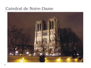 Catedral de Notre-Dame
 