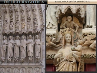 ESCULTURA GÓTICA EN FRANCIA
Notre-Dame de París
Virgen Dorada
Amiens
 