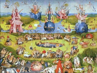 EL ESTILO FLAMENCO
El Bosco
El Jardín de las Delicias
(1500-1510)
 
