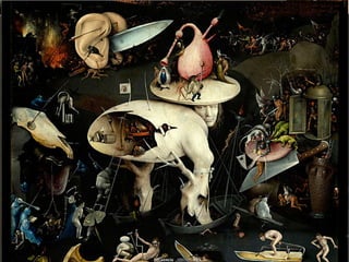 EL ESTILO FLAMENCO
El Bosco
El Jardín de las Delicias
(1500-1510)
 