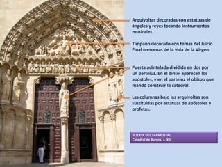 Uno de los elementos más destacados
de las catedrales góticas eran las
vidrieras, que creaban en el interior una
sensación...
