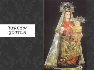 VIRGEN GÓTICA 