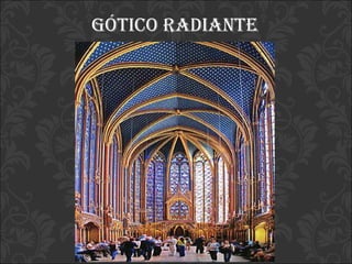 Gótico radiante 