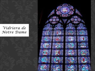 Vidriera de Notre Dame 