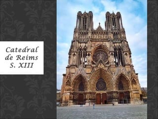 Catedral de Reims S. XIII 