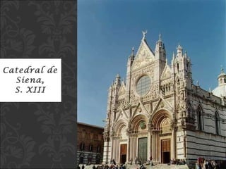 Catedral de Siena, S. XIII 