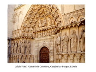 Juicio Final, Puerta de la Coronería, Catedral de Burgos, España
 