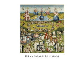 El Bosco. Jardín de las delicias (detalle).
 