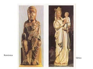 Románica Gótica 