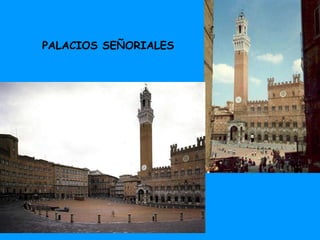PALACIOS SEÑORIALES