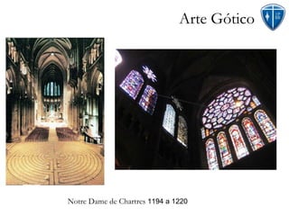 Arte Gótico Notre Dame de Chartres  1194 a 1220 