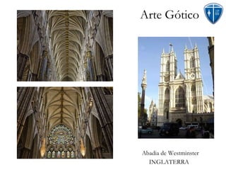 Arte Gótico Abadia de Westminster INGLATERRA 