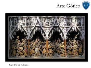 Arte Gótico Catedral de Amiens 