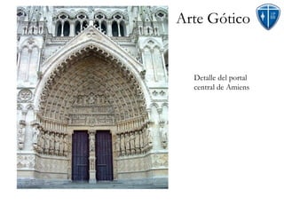 Detalle del portal central de Amiens Arte Gótico 