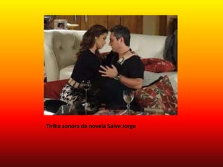 Tirlha sonora da novela Salve Jorge
 
