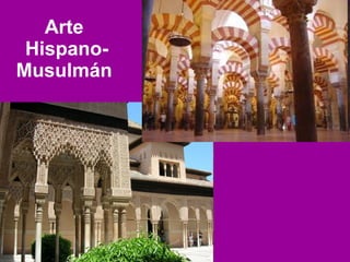 Arte  Hispano-Musulmán 