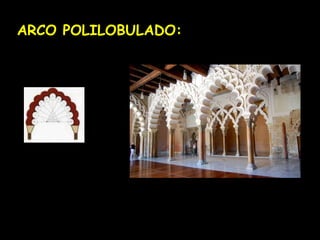 ARCO POLILOBULADO:

 