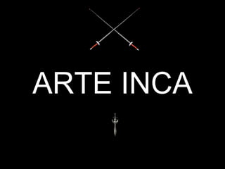 ARTE INCA 