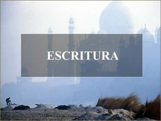 ESCRITURA 
 
