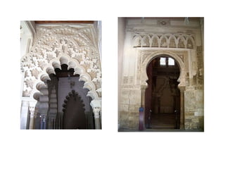 CAPILLA DE VILLAVICIOSA
Espacio construido durante el
califato de Al-Hakem II. Zona
abovedada de acceso a la quibla
con entrecruzamiento de arcos lobulados
de herradura y de medio punto
en tres niveles
 