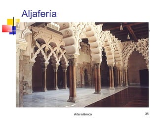 Arte islámico 35
Aljafería
 