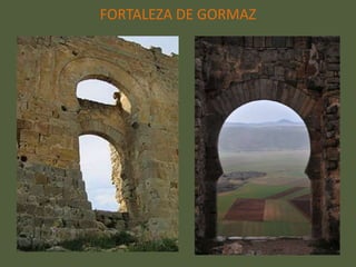 FORTALEZA DE GORMAZ
 