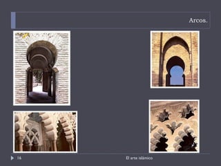 Arcos. El arte islámico 