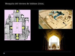 Mezquita del viernes de Isfahan (Irán). 
