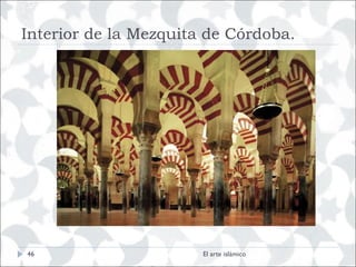 Interior de la Mezquita de Córdoba. El arte islámico 