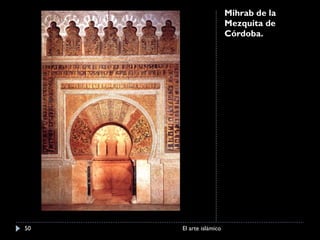 Mihrab de la Mezquita de Córdoba. El arte islámico 